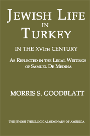 Jewish Life in Turkey in the XVIth Century
